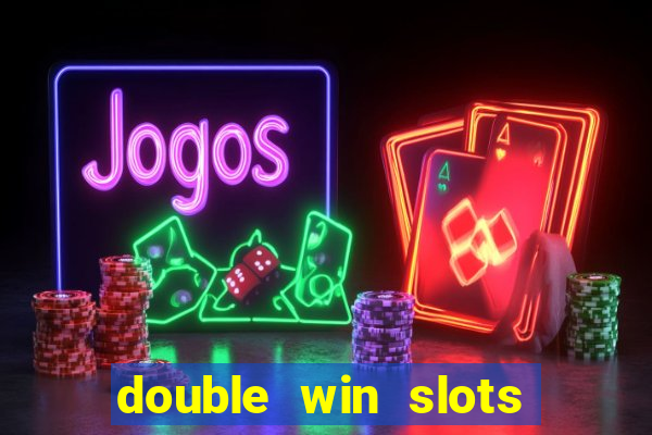 double win slots casino game